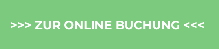 >>> ZUR ONLINE BUCHUNG <<<
