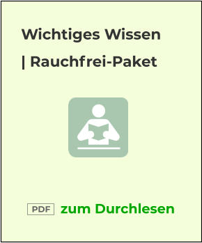 Wichtiges Wissen | Rauchfrei-Paket  zum Durchlesen  PDF